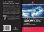 Estudo de viabilidade dos hidrocarbonetos como refrigerantes amigos do ambiente