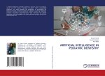 ARTIFICIAL INTELLIGENCE IN PEDIATRIC DENTISTRY