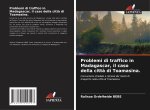 Problemi di traffico in Madagascar, il caso della citt? di Toamasina.