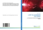 L'ART DU GUERRIER TOLT?QUE
