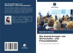 Die Auswirkungen von Wirtschafts- und Finanzdebatten