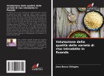 Valutazione della qualit? delle variet? di riso introdotte in Ruanda