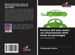 Ricarica dell'auto solare con illuminazione delle tende da parcheggio