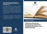 Untersuchung der Beziehung zwischen Produktvarianten und Markentreue