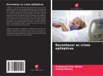 Reconhecer as crises epilépticas