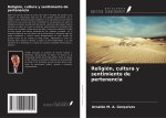 Religión, cultura y sentimiento de pertenencia