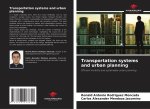 Transportation systems and urban planning