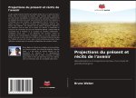 Projections du présent et récits de l'avenir