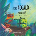 ?Este Regalo Es Para Mi?