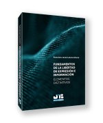 Fundamentos de la libertad de expresión e información