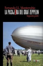 La pasajera del Graf Zeppelin (segunda parte)