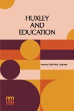 Huxley And Education