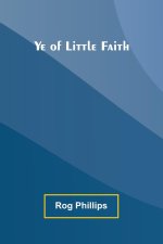 Ye of Little Faith