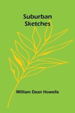 Suburban Sketches