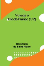 Voyage ? l'Ile-de-France (1/2)