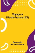 Voyage ? l'Ile-de-France (2/2)