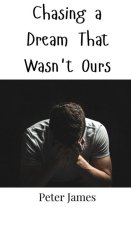 Chasing a Dream That Wasn't Ours