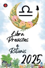 Libra Previs?es e Rituais 2025