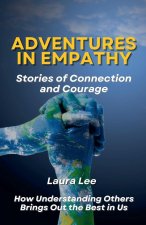 Adventures in Empathy