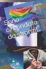 Sono circondato da stronzi!