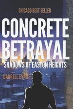 Concrete Betrayal