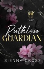 Ruthless Guardian