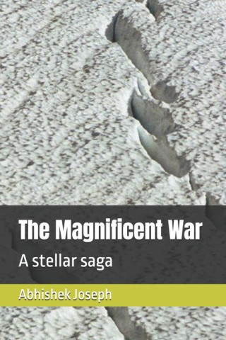 The Magnificent War
