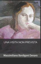 Una Visita Non Prevista