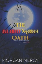 The Blood Moon Oath