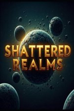 Shattered Realms
