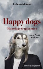 Happy Dogs