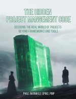 The Hidden Project Management Code