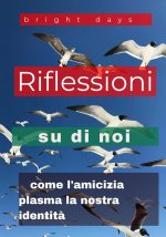 Riflessioni su di noi