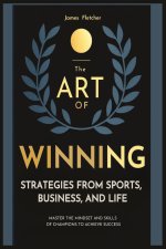 The Art of Winning