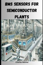 BMS Sensors for Semiconductor Plants