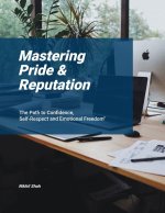Mastering Pride & Reputation