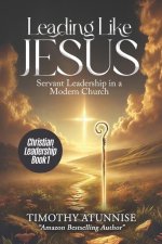 Leading Like Jesus