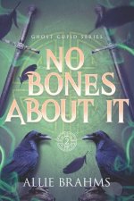No Bones About It