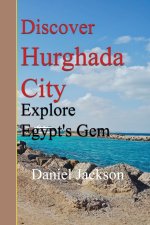 Discover Hurghada City