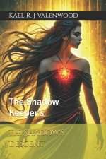 The Shadow's Descent