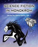 Science Fiction in Monokrom
