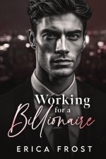 Working For A Billionaire
