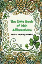 The Little Book of Irish Affirmations