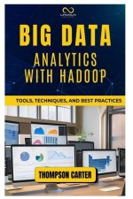 Big Data Analytics with Hadoop