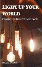 Light Up Your World