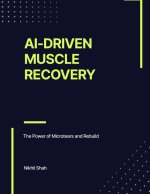 AI-Driven Muscle Recovery