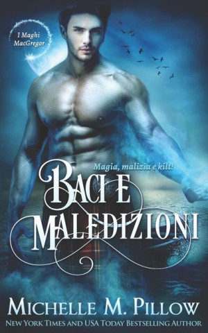 Baci e maledizioni