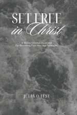 Set Free in Christ