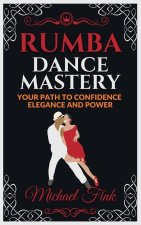 Rumba Dance Mastery