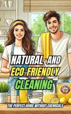 Natural and Eco-Friendly Cleaning